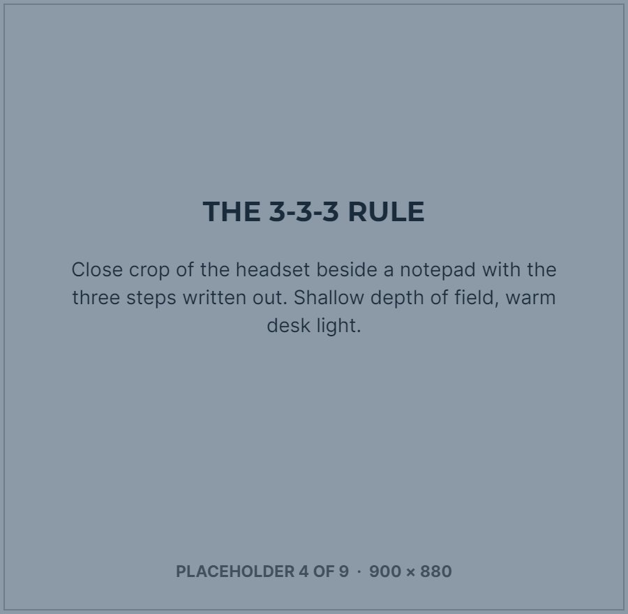 Headset beside a notepad with the 3-3-3 steps — placeholder, replace with photograph