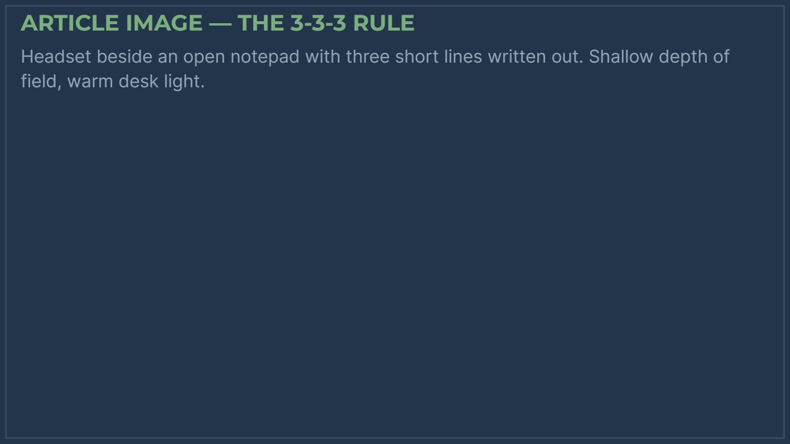 The 3-3-3 Rule: How to Structure a Sales Call When You Cannot Read the Room